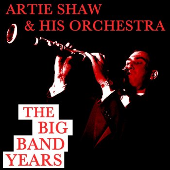 Artie Shaw and His Orchestra Lucky Number