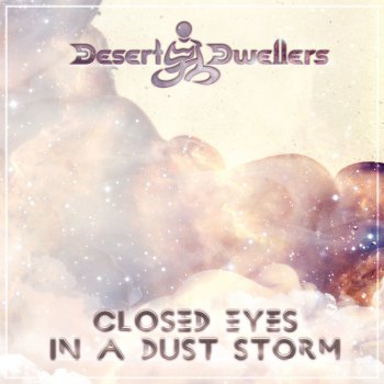 Desert Dwellers Closed Eyes in a Dust Storm - Breath Pre-Release