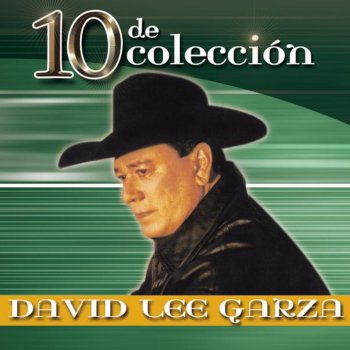 David Lee Garza & David Lee Garza y Los Musicales De Que Te Quejas Mi Amor