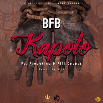 BFB feat. Fredokiss & Fifi Cooper Kapolo