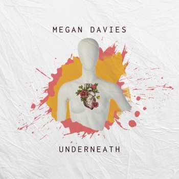 Megan Davies Underneath