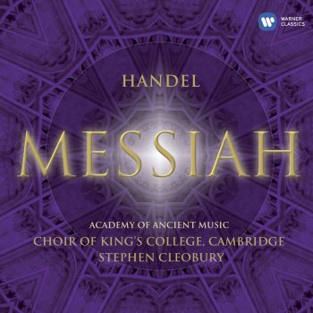 George Frideric Handel feat. Choir of King's College, Cambridge & Stephen Cleobury Messiah HWV56, PART 2: Lift up your heads (chorus: A tempo ordinario)
