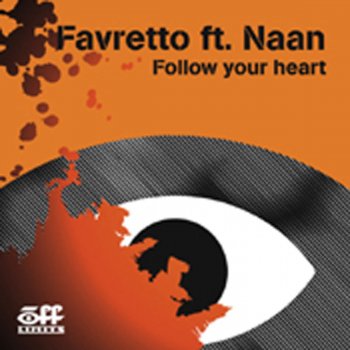 Favretto feat. Naan Follow Your Heart - Acappella + efx
