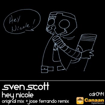 Sven Scott Hey Nicole (Original Dub Mix)