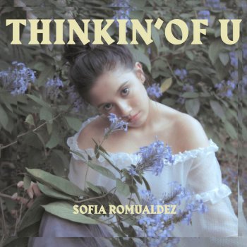 Sofia Romualdez Thinkin' Of U