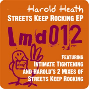 Harold Heath Streets Keep Rocking (Harold's Rocking Mix)