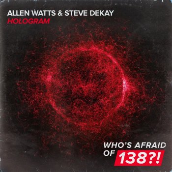 Allen Watts feat. Steve Dekay Hologram - Extended Mix