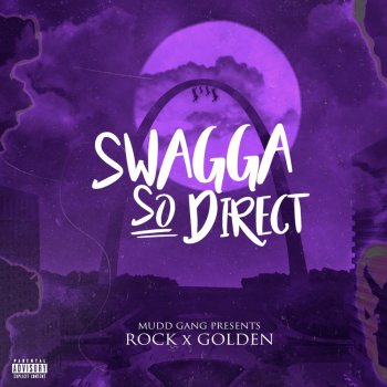 Rock feat. Golden Swagga so Direct (feat. Golden)