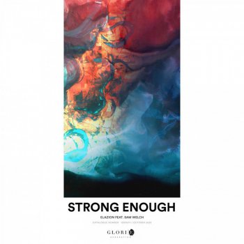 Elazion feat. Sam Welch Strong Enough