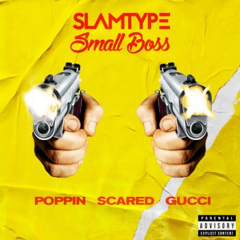 Slamtype Poppin (feat. Small Boss)