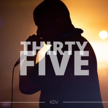 KDV Thirty Five
