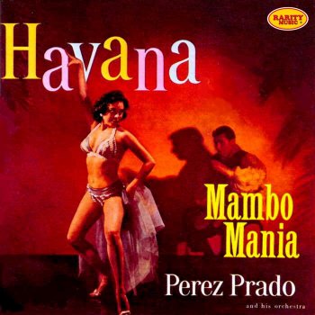 Pérez Prado and His Orchestra St. Louis Blues Mambo