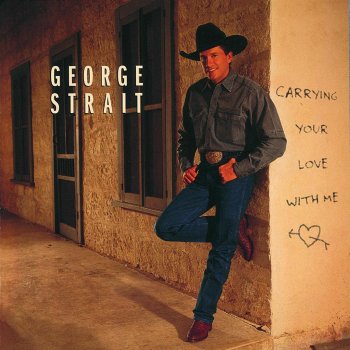 George Strait She'll Leave You With a Smile