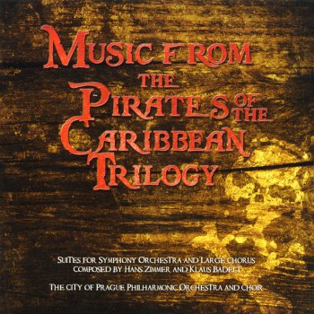 The City of Prague Philharmonic Orchestra Pirates Of The Caribbean: Curse Of The Black Pearl - The Black Pearl / Will And Elizabeth