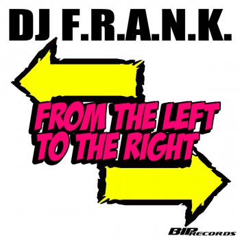 DJ Frank From the Left to the Right - Extended Mix