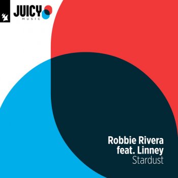 Robbie Rivera Stardust (feat. Linney) [Benny Camaro Remix]