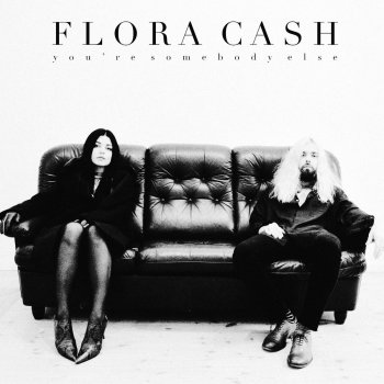 flora cash For a While