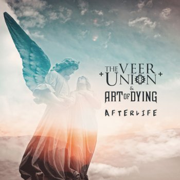 The Veer Union feat. Art Of Dying Afterlife