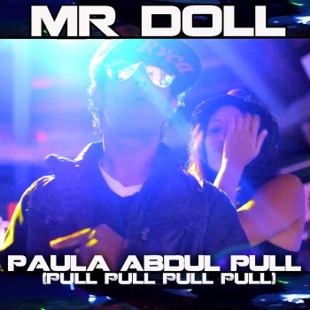 Mr Doll Paula Abdul Pull - Instrumental