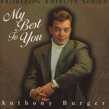 Anthony Burger Softly And Tenderly