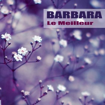 Barbara Je Ne Sais Pas (Remasterisé)