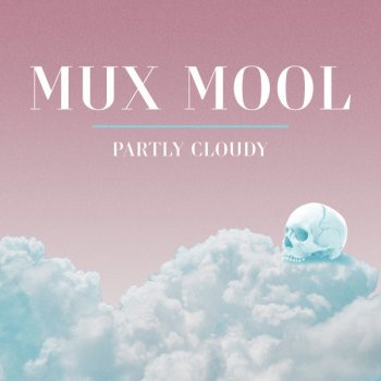 Mux Mool Good Person