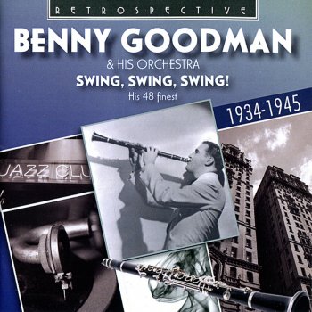 Benny Goodman and His Orchestra feat. Martha Tilton And the Angels Sing