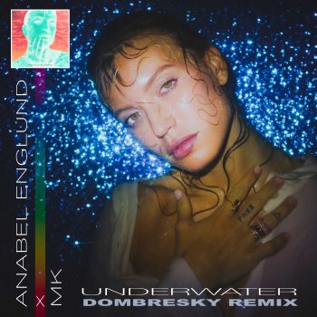 Anabel Englund feat. MK & Dombresky Underwater - Dombresky Remix