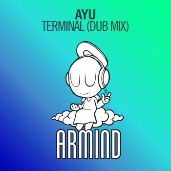Ayu Terminal (Dub Radio Edit)