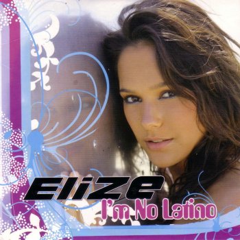 Elize I'm No Latino (Karaoke Edit)