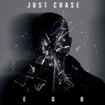 Just Chase Ego