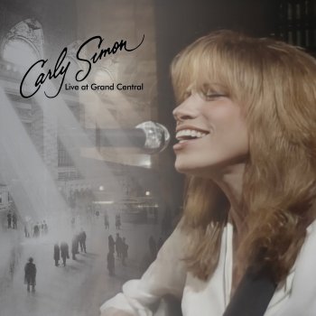 Carly Simon That's the Way I Always Heard It Should Be (Live At Grand Central, New York, NY - April 2, 1995)