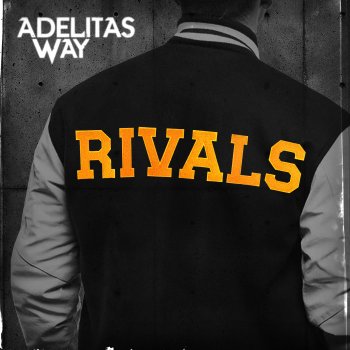 Adelitas Way Rivals
