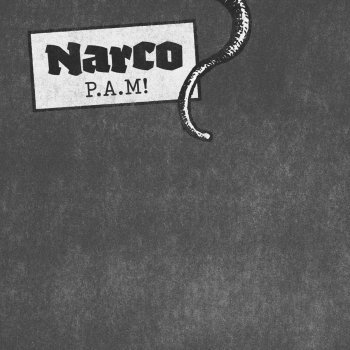 Narco P.A.M! (eRRe remix)