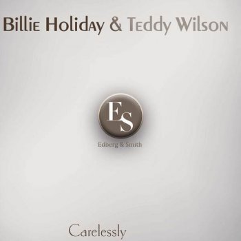 Billie Holiday with Teddy Wilson The Mood That I'm In - Original Mix