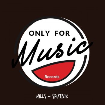 Hills Sputnik - Original Mix