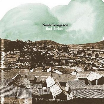 Noah Georgeson Angry Afternoon (feat. Kite Hill Chamber Orchestra)