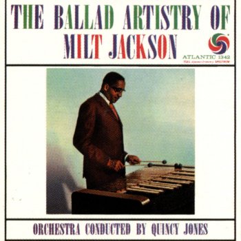 Milt Jackson I'm A Fool To Want You