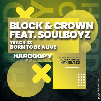 Block & Crown feat. The Soulboyz Born to Be Alive