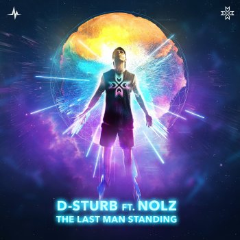 D-Sturb The Last Man Standing (feat. Nolz)