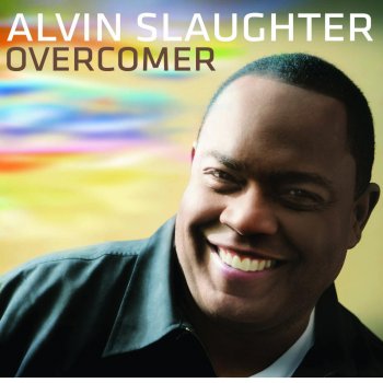 Alvin Slaughter I Receive Your Love For Me