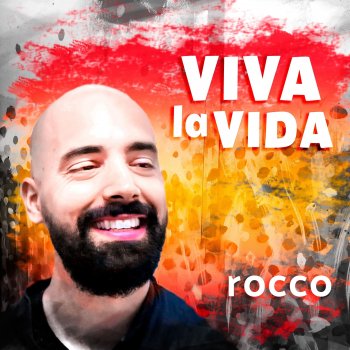 Rocco Viva la Vida