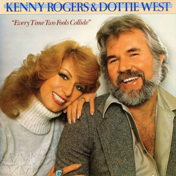 Kenny Rogers Every Time Two Fools Collide - feat. Dottie West
