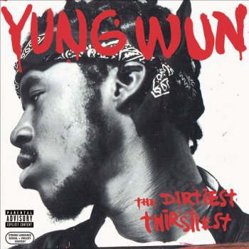 Yung Wun Walk It, Talk It (feat. David Banner)