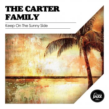 The Carter Family You Are My Flower Gathering Flowers from the Hillside