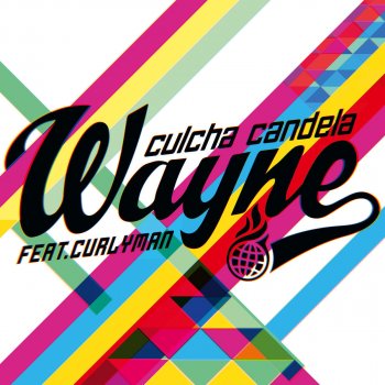 Culcha Candela feat. Curlyman Wayne