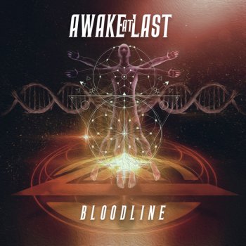 Awake At Last Bloodline