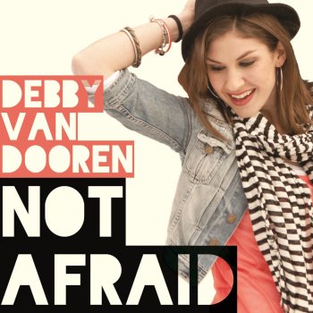 Debby van Dooren Not Afraid