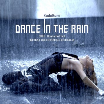 Kumi Koda Dance In The Rain