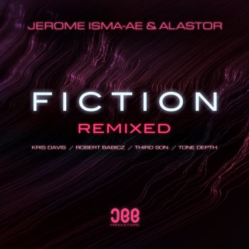 Jerome Isma-Ae & Alastor Fiction